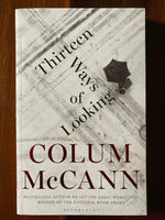 McCann, Colum - Thirteen Ways of Looking (Paperback)