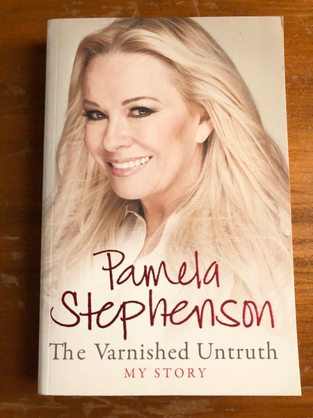 Stephenson, Pamela - Varnished Untruth (Trade Paperback)