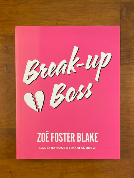 Blake, Zoe Foster - Break Up Boss (Paperback)