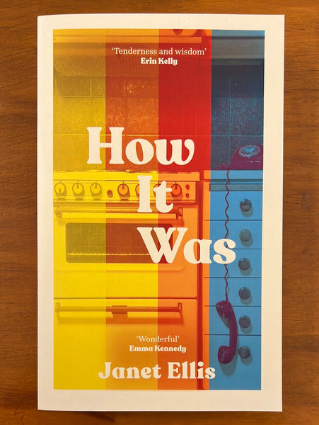 Ellis, Janet - How It Was (Paperback)