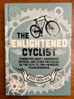 Bike Snob NYC - Enlightened Cyclist (Hardcover)