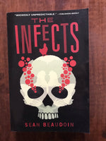 Beaudoin, Sean - Infects (Paperback)