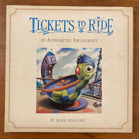 Rogalski, Mark - Tickets to Ride (Hardcover)