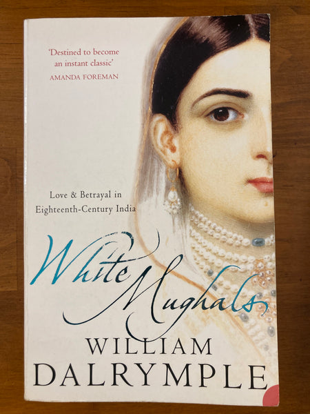 Dalrymple, William - White Mughals (Paperback)