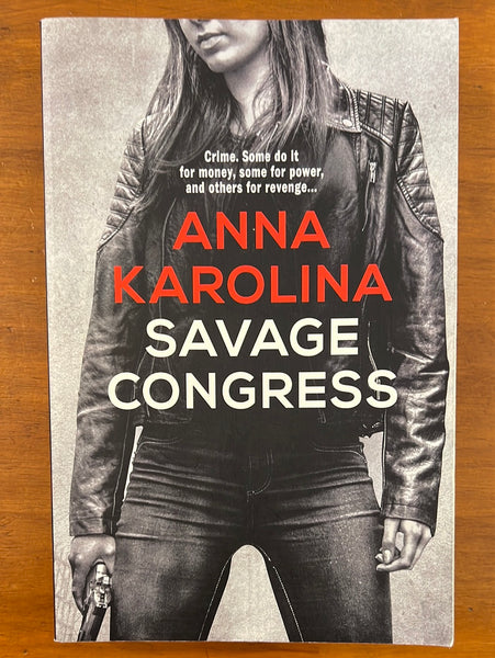 Karolina, Anna - Savage Congress (Trade Paperback)