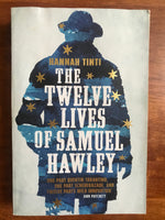 Tinti, Hannah - Twelve Lives of Samuel Hawley (Trade Paperback)
