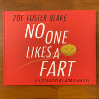 Blake, Zoe Foster - No One Likes a Fart (Hardcover)