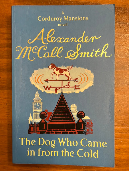 McCall Smith, Alexander - Corduroy Mansions 02 Dog Who Came in From the Cold (Paperback)