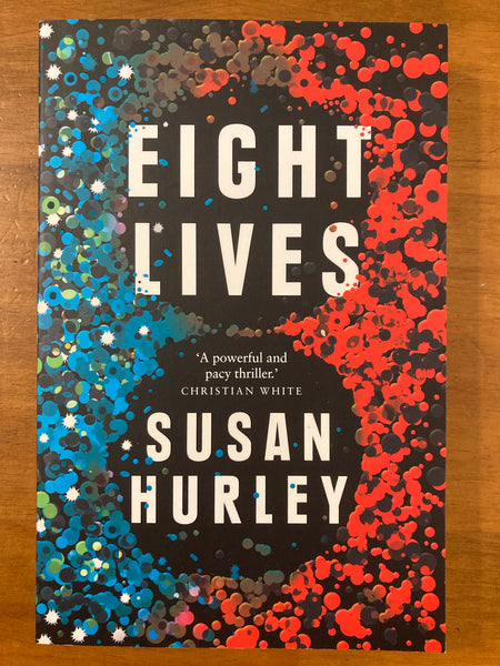 Hurley, Susan - Eight Lives (Trade Paperback)