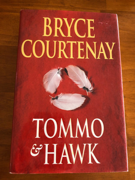 Courtenay, Bryce - Tommo and Hawk (Hardcover)