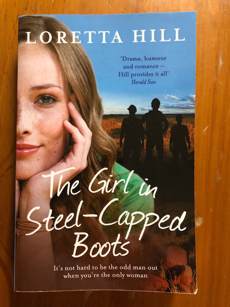 Hill, Loretta - Girl in the Steel Capped Boots (Paperback)