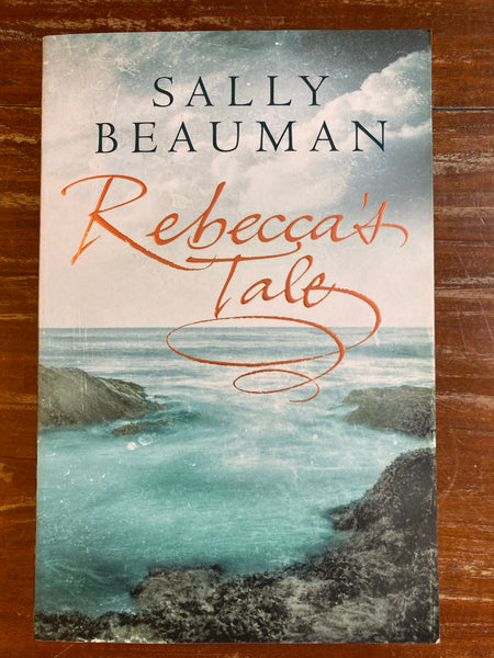 Beauman, Sally - Rebecca's Tale (Trade Paperback)