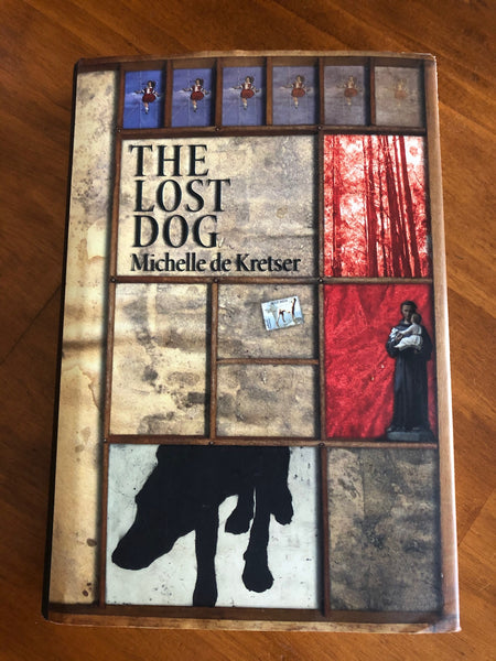 De Kretser, Michelle - Lost Dog (Hardcover)