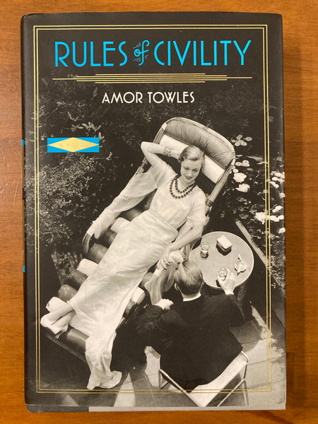 Towles, Amor - Rules of Civility (Hardcover)