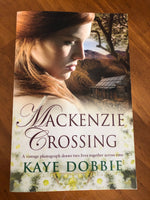 Dobbie, Kaye - Mackenzie Crossing (Trade Paperback)