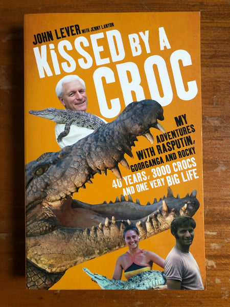 Lever, John - Kissed by a Croc (Trade Paperback)