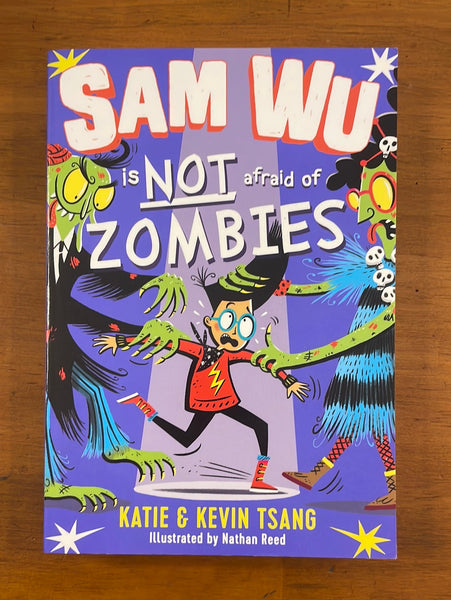 Tsang, Katie and Kevin - Sam Wu is Not Afraid of Zombies (Paperback)