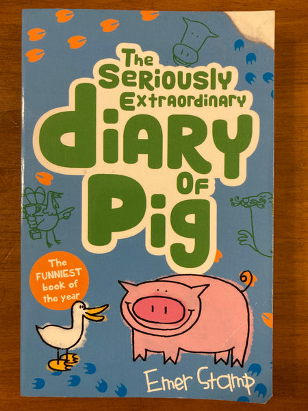 Stamp, Emer - Seriously Extraordinary Diary of Pig (Paperback)
