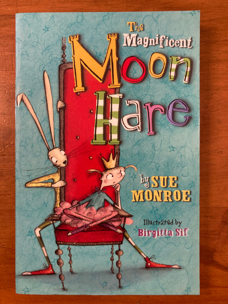 Monroe, Sue - Magnificient Moon Hare (Paperback)