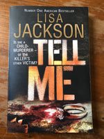 Jackson, Lisa - Tell Me (Trade Paperback)