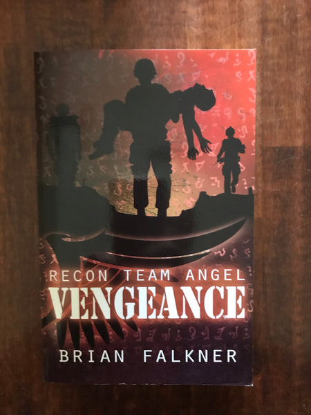 Falkner, Brian - Recon Team Angel 04 Vengeance (Paperback)