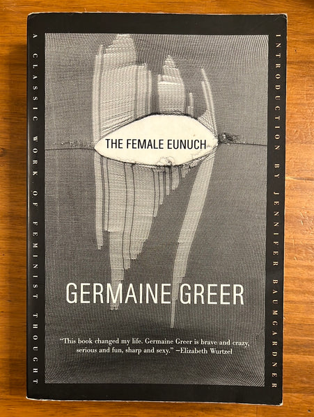 Greer, Germaine - Female Eunuch (Paperback)