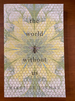 Juchau, Mireille - World Without Us (Trade Paperback)