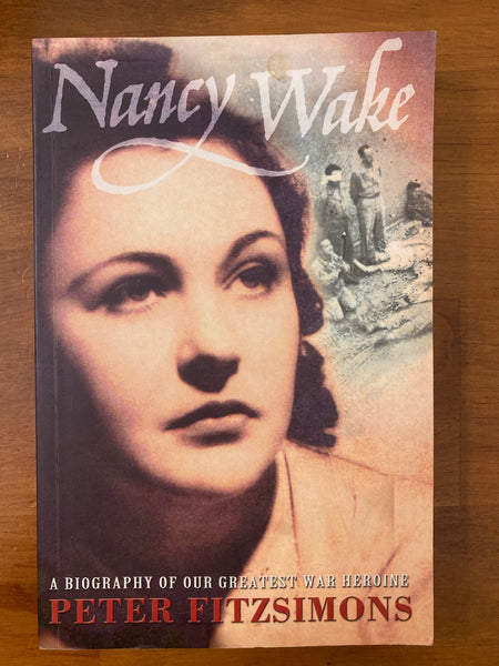 Fitzsimons, Peter - Nancy Wake (Trade Paperback)