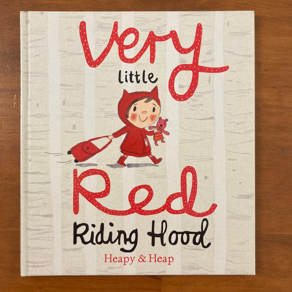 Heapy & Heap - Very Little Red Riding Hood (Hardcover)