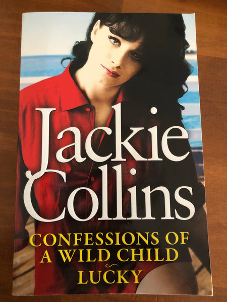 Collins, Jackie - Confessions of a Wild Child Lucky (Trade Paperback)