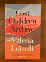 Luiselli, Valeria - Lost Children Archive (Trade Paperback)