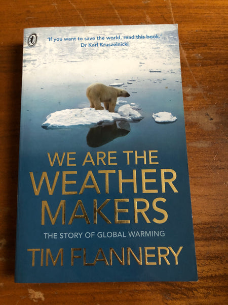 Flannery, Tim - We are the Weather Makers (Paperback)