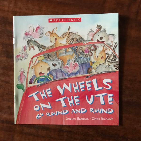 Scholastic Mini Book - Harrison, Loraine - Wheels on the Ute (Paperback)