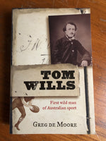De Moore, Greg - Tom Wills (Paperback)