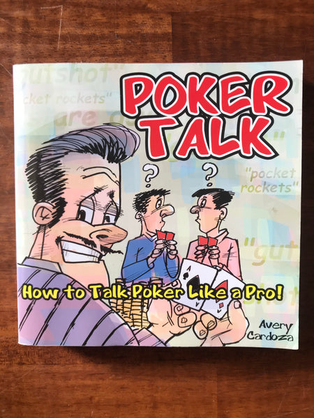 Cardoza, Avery - Poker Talk (Paperback)