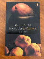 Field, Carol - Mangoes and Quince (Paperback)
