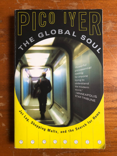 Iyer, Pico - Global Soul (Paperback)