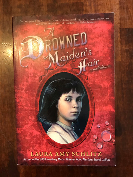 Schlitz, Laura Amy - Drowned Maiden's Hair (Paperback)