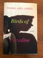 Abu-Jaber, Diana - Birds of Paradise (Hardcover)