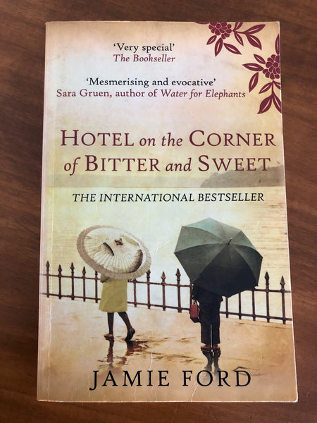 Ford, Jamie - Hotel on the Corner of Bitter and Sweet (Paperback)