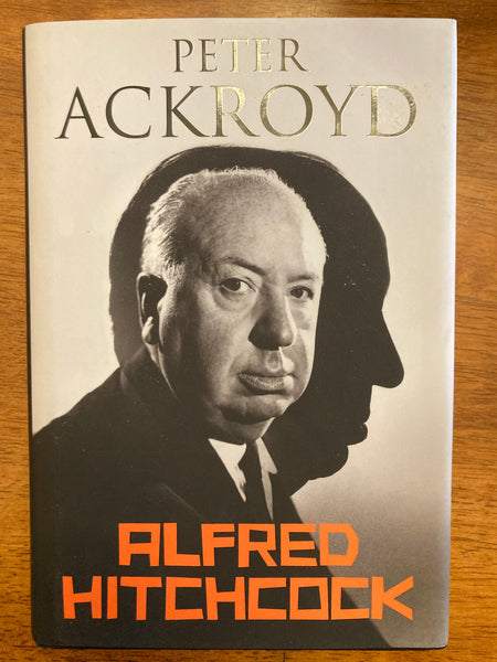 Ackroyd, Peter - Alfred Hitchcock (Hardcover)