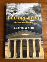 White, Judith - Culture Heist (Paperback)