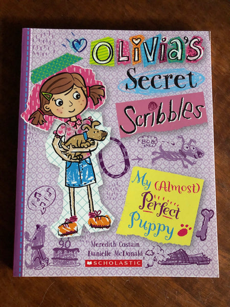 Costain, Meredith - Olivia's Secret Scribbles My Almost Perfect Puppy (Paperback)