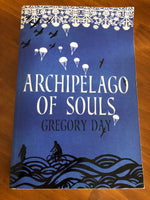 Day, Gregory - Archipelago of Souls (Trade Paperback)