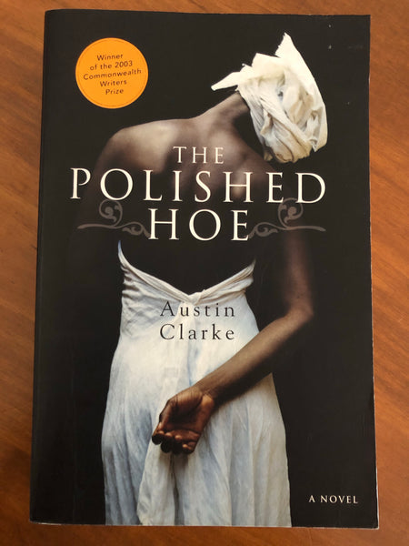 Clarke, Austin - Polished Hoe (Trade Paperback)