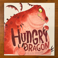 McKenzie, Heath - Hungry Dragon (Paperback)