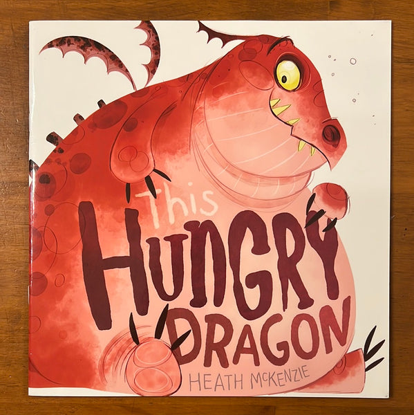 McKenzie, Heath - Hungry Dragon (Paperback)