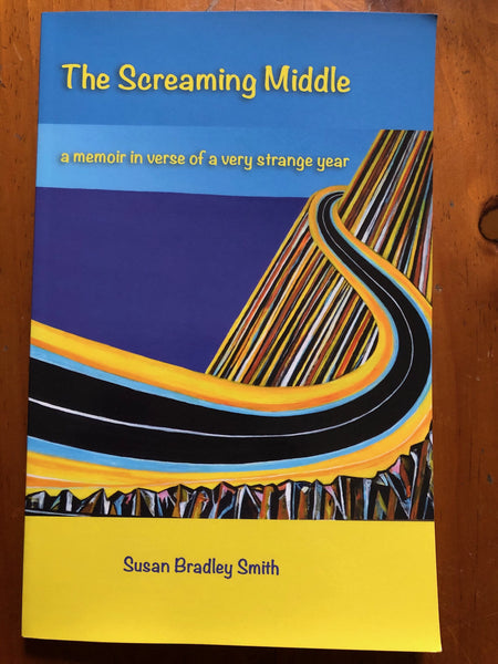 Smith, Susan Bradley - Screaming Middle (Paperback)