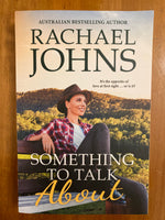 Johns, Rachael - Something to Talk About (Trade Paperback)