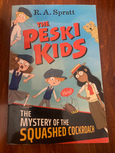 Spratt, RA - Peski Kids Mystery of the Squashed Cockroach (Paperback)